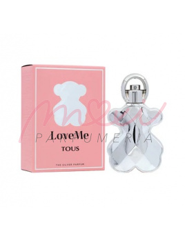 Tous Love Me The Silver Parfum, Parfumovaná voda 90ml